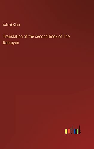 Translation of the second book of The Ramayan