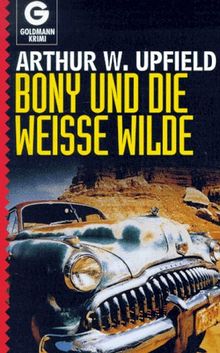 Bony und die weisse Wilde.