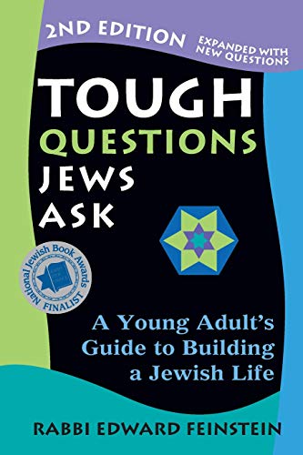 Tough Questions Jews Ask 2/E: A Young Adult's Guide to Building a Jewish Life