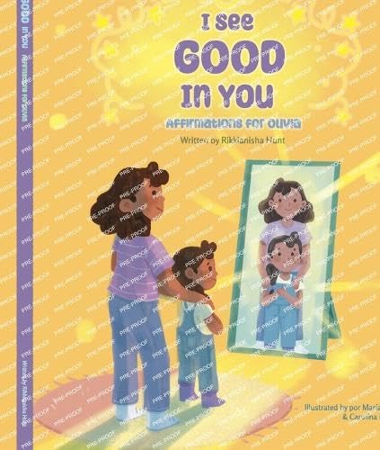 I See Good in You: Affirmations for Olivia