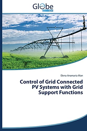 Control of Grid Connected PV Systems with Grid Support Functions