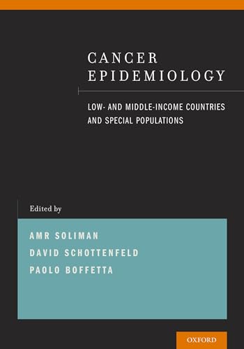 Cancer Epidemiology: Low- And Middle-Income Countries And Special Populations
