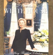 An Invitation To The White House: At Home With History