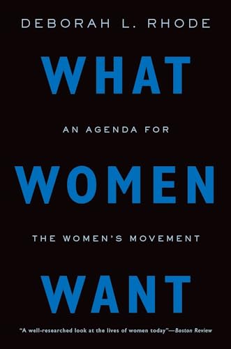 What Women Want: An Agenda for the Women's Movement
