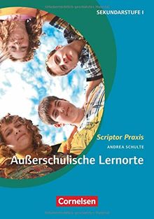 Scriptor Praxis: Außerschulische Lernorte: Buch