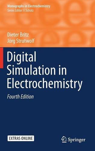 Digital Simulation in Electrochemistry (Monographs in Electrochemistry)