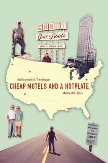 Cheap Motels and a Hot Plate: An Economistas Travelogue