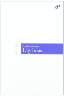 Lágrimas (Cálamo Poesía, Band 12)