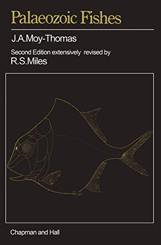 Palaeozoic Fishes: 2Nd Ed;