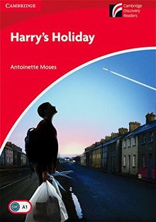 Harry's Holiday: Level 1: Beginner/Elementary. Inkl. CD-ROM und Audio-CDs (Cambridge Discovery Readers)