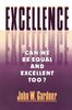 Excellence: Can We be Equal and Excellent Too?