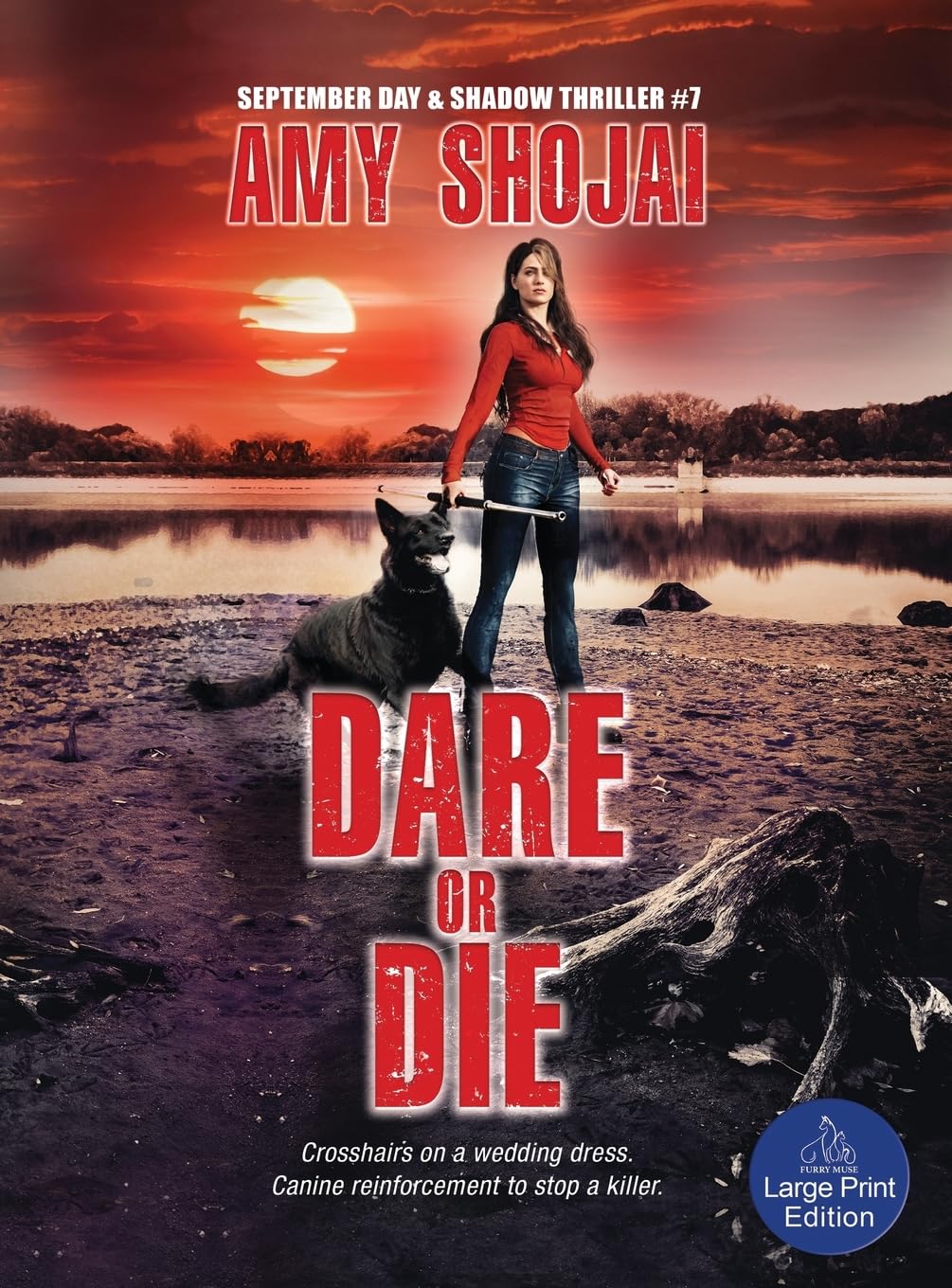 Dare Or DIe: A Dog Lover's Crime Thriller Suspense (The September Day Series, Band 7)