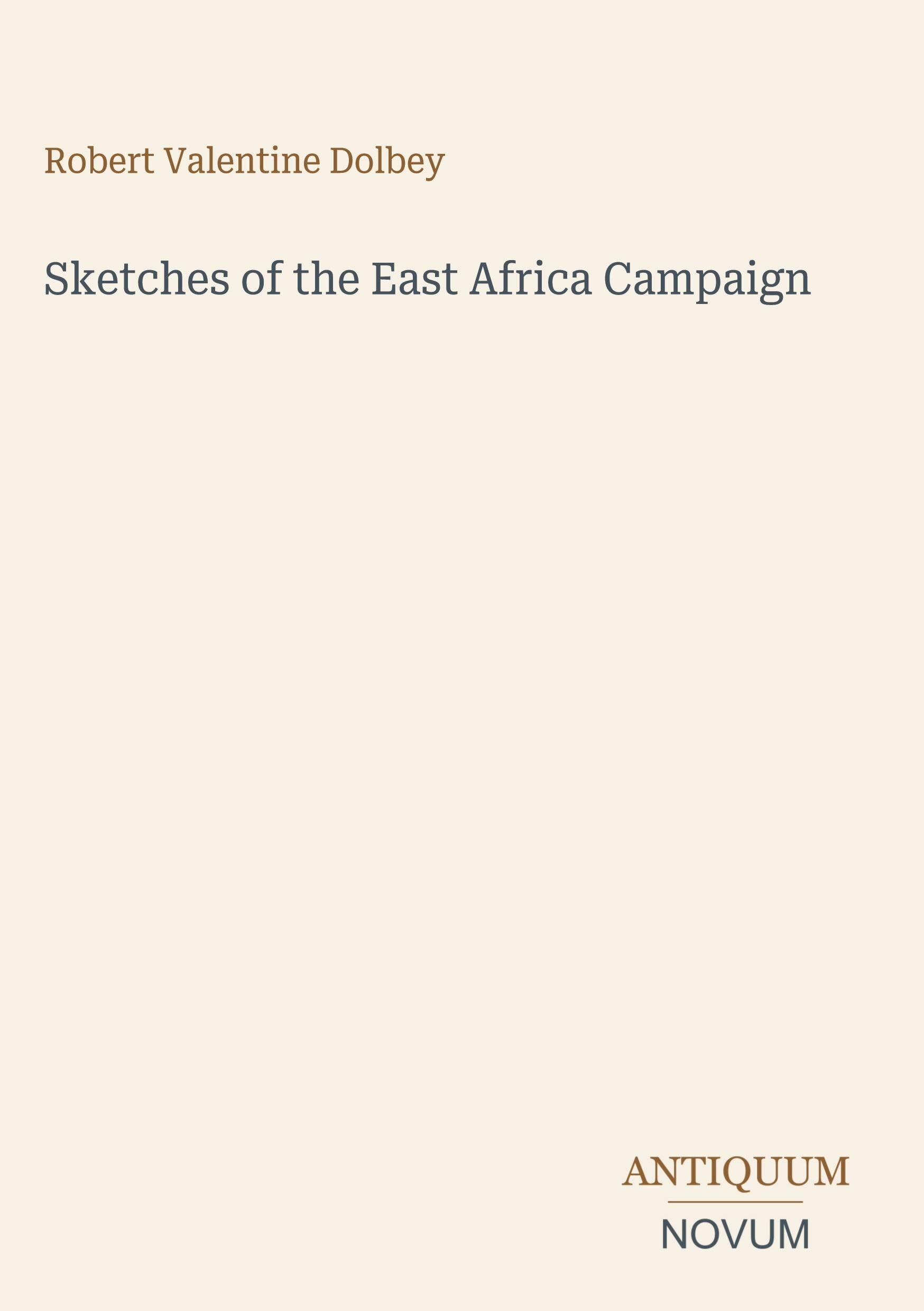 Sketches of the East Africa Campaign