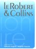Le Robert & Collins Dictionnaire Francais-Anglais/ Anglais-Francais