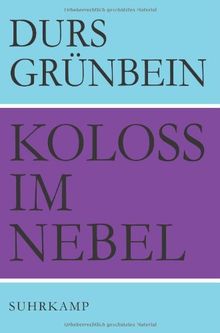 Koloß im Nebel: Gedichte