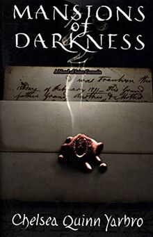 Mansions of Darkness: A Novel of the Count Saint-Germain (St. Germain)