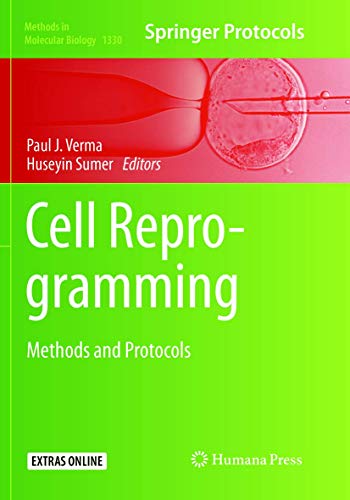 Cell Reprogramming: Methods and Protocols (Methods in Molecular Biology, Band 1330)