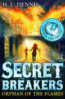 Orphan of the Flames (Secret Breakers)