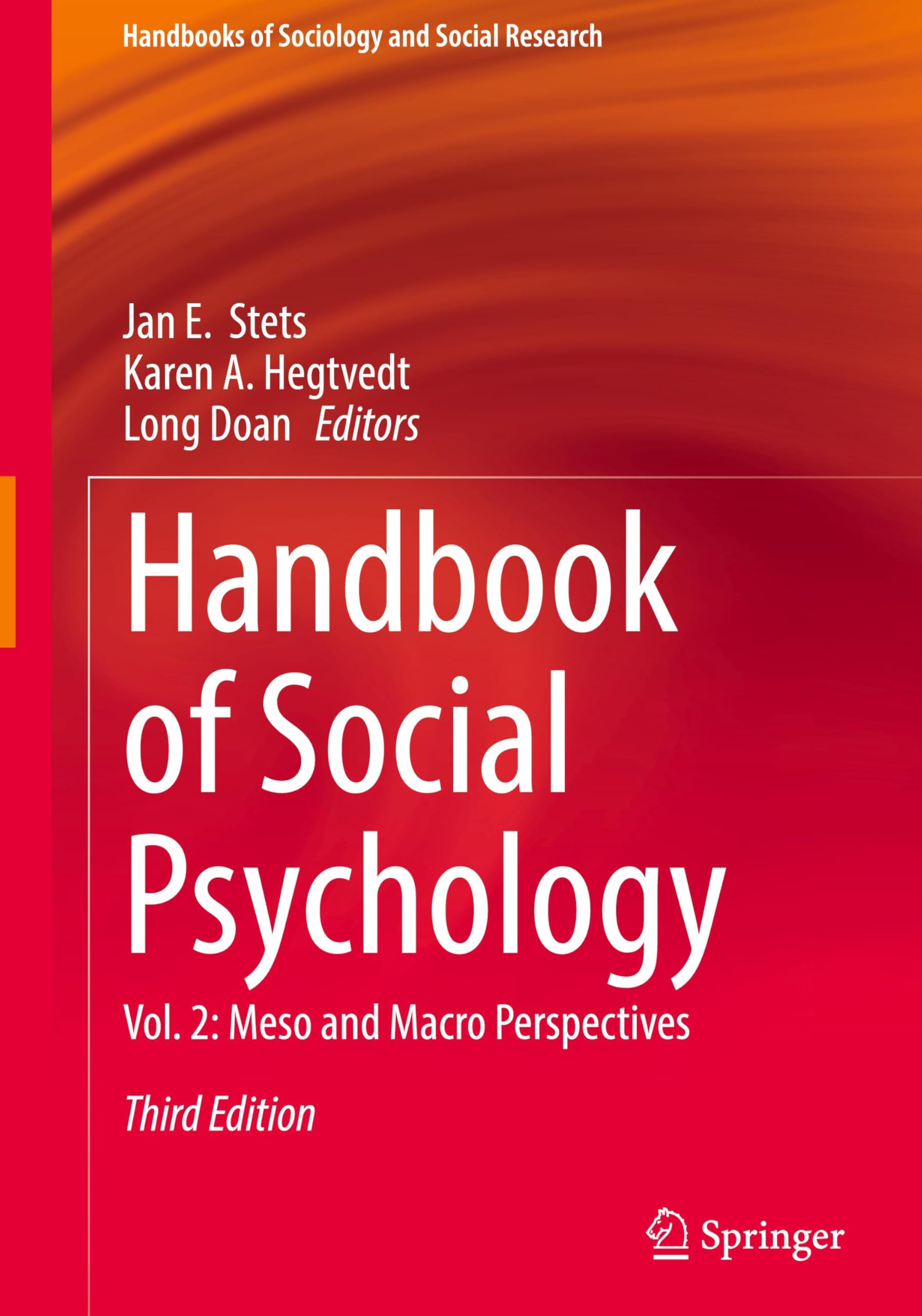 Handbook of Social Psychology: Vol. 2: Meso and Macro Perspectives (Handbooks of Sociology and Social Research, Band 2)