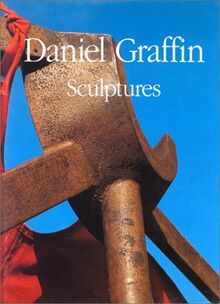 Daniel Graffin: Sculptures