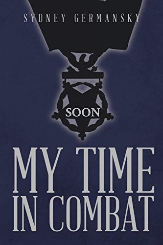 My Time in Combat
