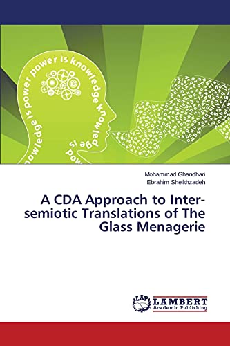 A CDA Approach to Inter-semiotic Translations of The Glass Menagerie