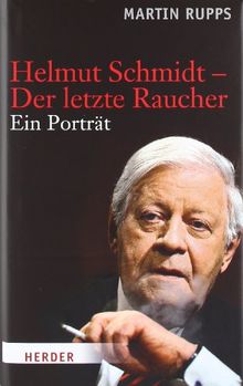 Helmut Schmidt - Der letzte Raucher: Ein Porträt