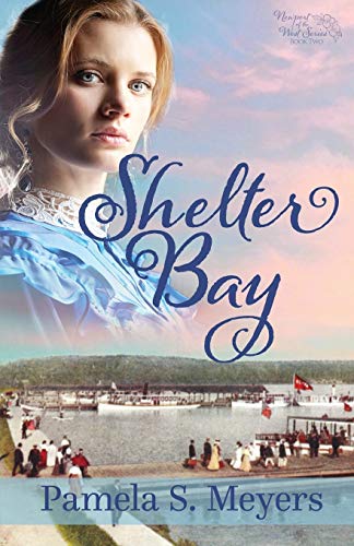 Shelter Bay (Newport of the West, Band 2)