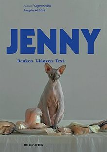 JENNY. Ausgabe 06: Denken. Glänzen. Text. (Edition Angewandte, Band 6)