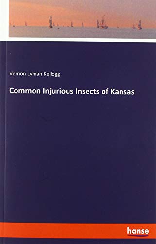 Common Injurious Insects of Kansas