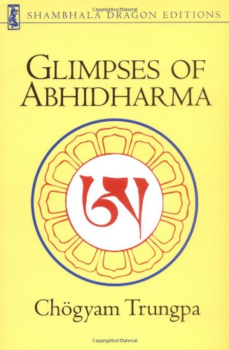 Glimpses of Abhidharma: From a Seminar on Buddhist Psychology
