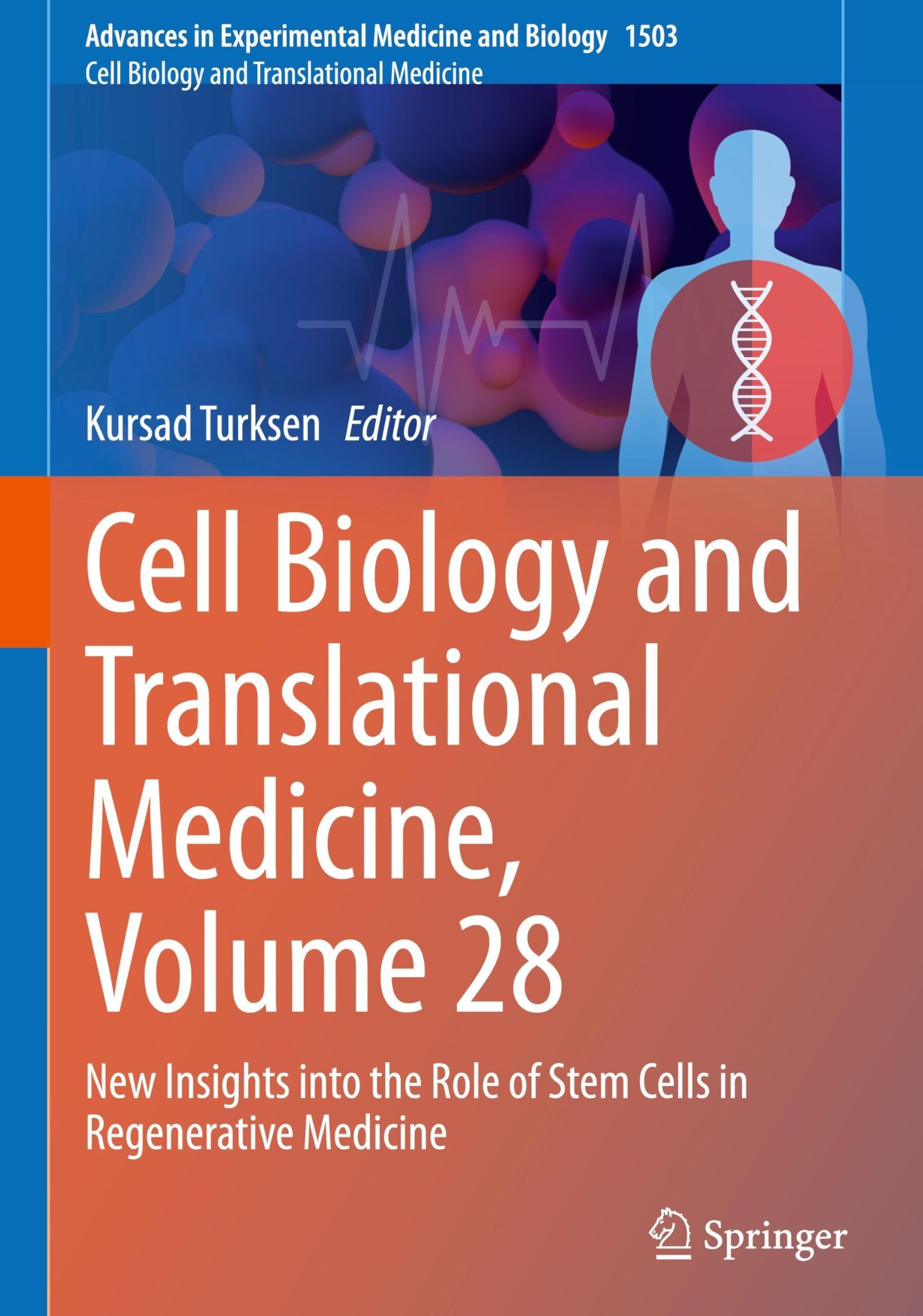 Cell Biology and Translational Medicine, Volume 28