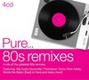 Pure...80s Remixes