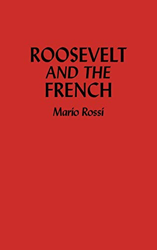 Roosevelt and the French