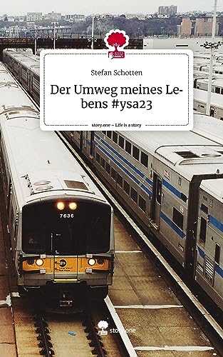 Der Umweg meines Lebens #ysa23. Life is a Story - story.one