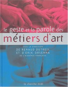 Le geste et la parole des métiers d'art