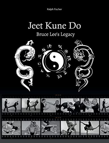 Jeet Kune Do Bruce Lee´s Legacy: DE