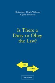 Is There a Duty to Obey the Law? (For and Against)