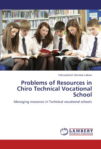 Problems of Resources in Chiro Technical Vocational School: Managing resources in Technical vocational schools