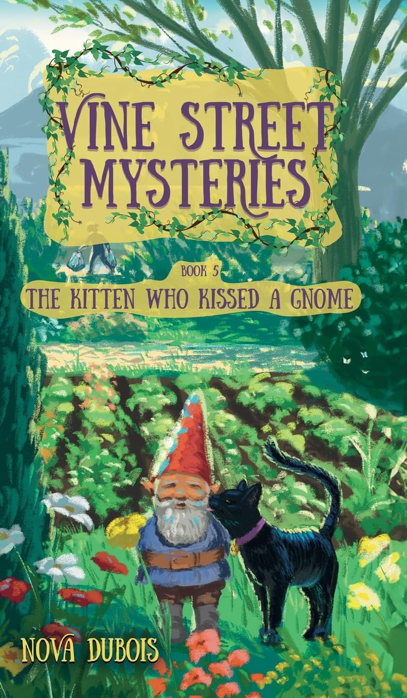 The Kitten Who Kissed a Gnome (Vine Street Mysteries)