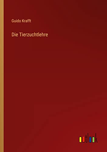 Die Tierzuchtlehre