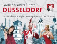 Stadtverführer / Großer Stadtverführer Düsseldorf: Rommé-Spiel als City-Guide mit Stadtplan und Geschichten