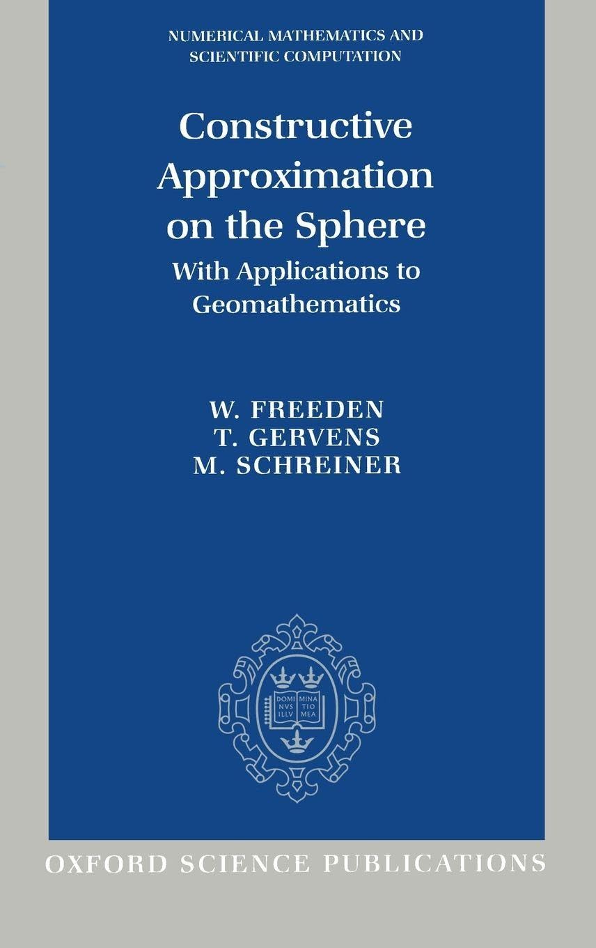 CONST APPROX SPHERE NMSC C: With Applications to Geomathematics (Numerical Mathematics and Scientific Computation)