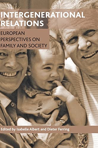 Intergenerational relations: European Perspectives in Family and Society
