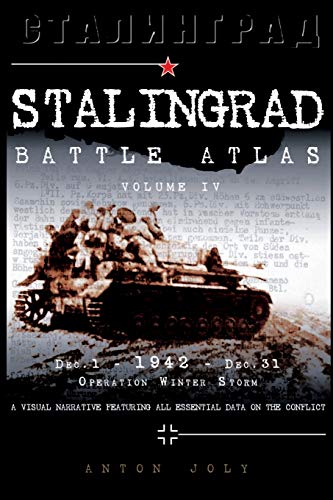 Anton Joly Stalingrad Battle Atlas, Volume Iv