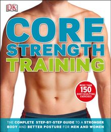 Core Strength Training (Dk Sports & Activities)