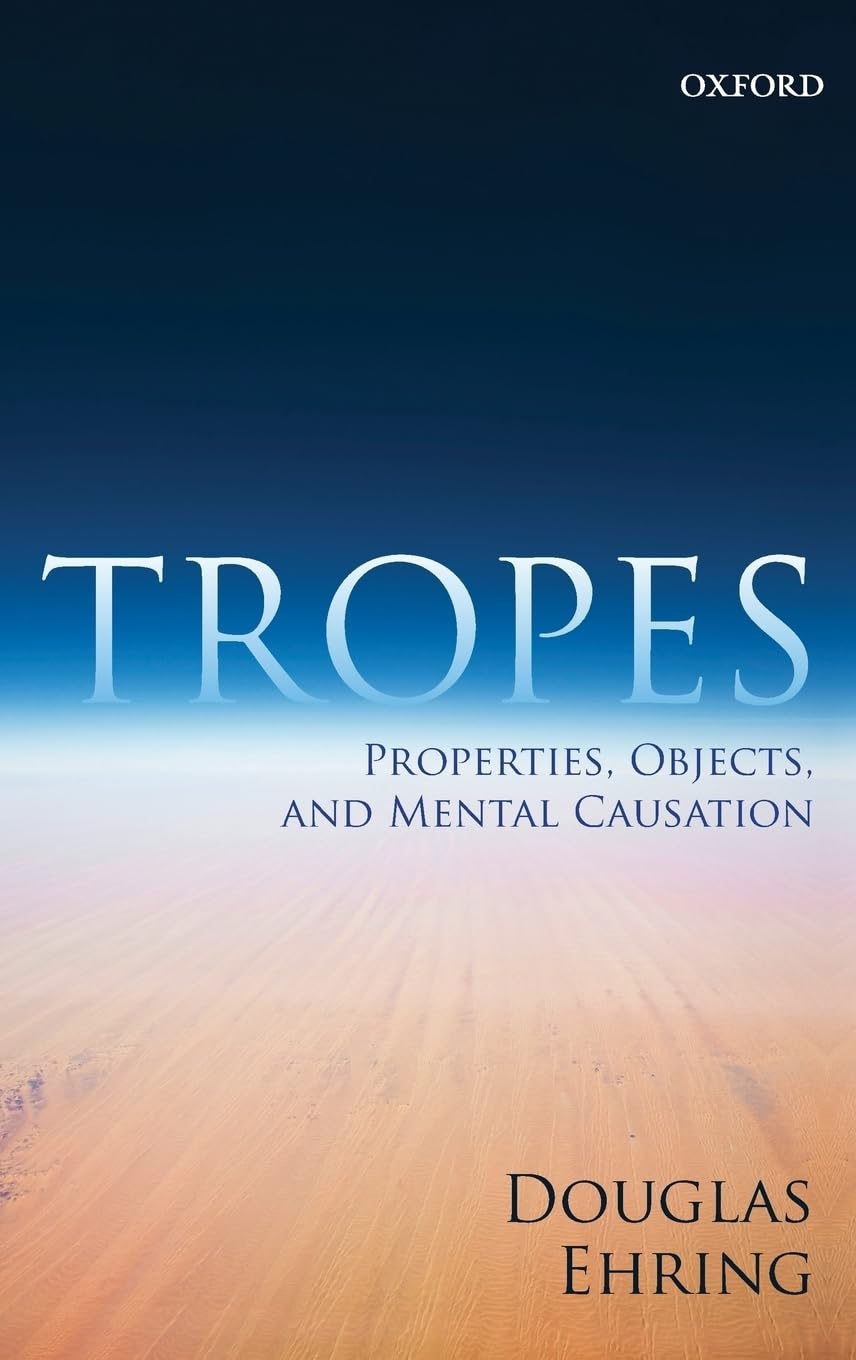 TROPES & THINGS C: Properties, Objects, and Mental Causation