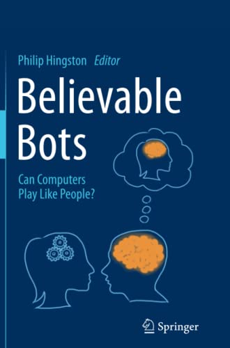Believable Bots: Can Computers Play Like People?