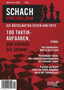 SCHACH PROBLEM: Die rätselhaften Seiten von Fritz - Heft 02/2016