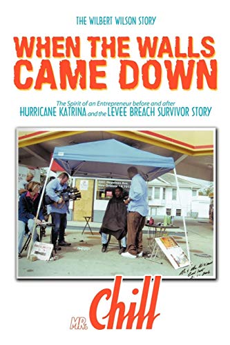 When the Walls Came Down: The Wilbert Wilson Story
